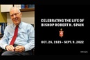 Bishop Robert H. Spain remembrance image courtesy of  the Council of Bishops.