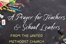 A prayer for teachers and school leaders